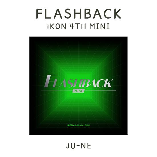 iKON 4th MINI ALBUM FLASHBACK (DIGIPACK Ver.)