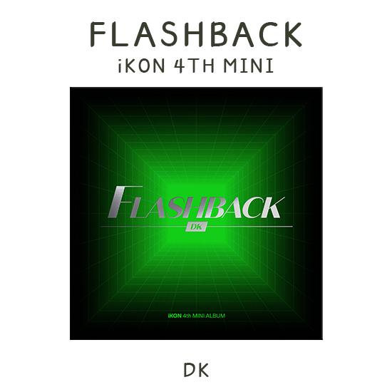 iKON 4th MINI ALBUM FLASHBACK (DIGIPACK Ver.)