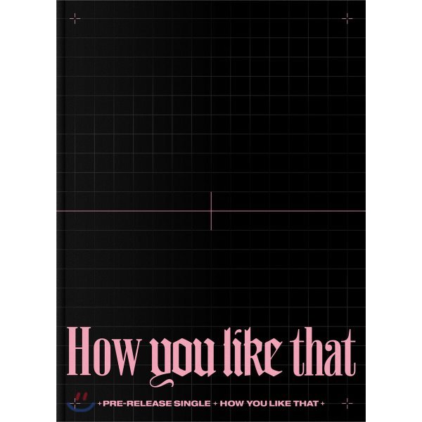 Blackpink Special Edition How You Like That