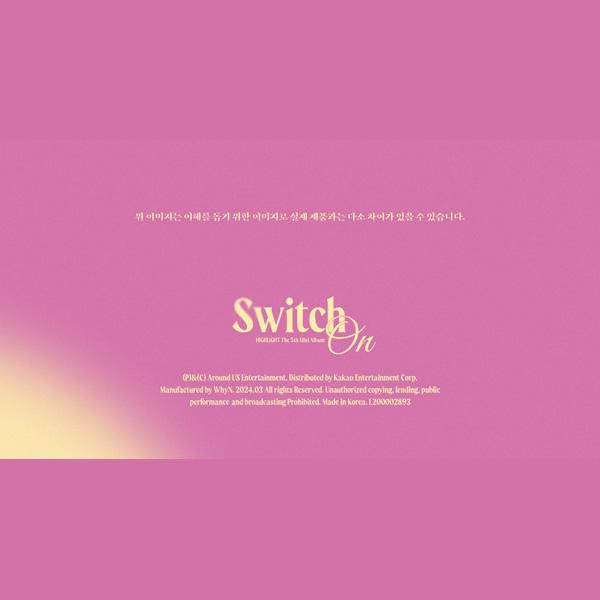 HIGHLIGHT THE 5TH MINI ALBUM [Switch On] (Digipack Ver.) [Random Version]